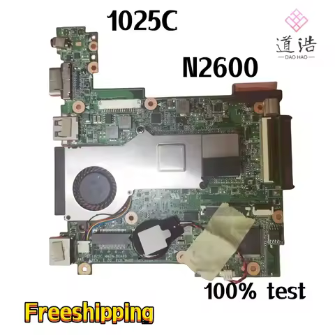 For ASUS Eee PC 1025C Laptop Motherboard With N2600 CPU DDR3 Mainboard 100% Tested Fully Work
