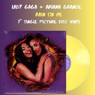 แผ่นเสียง 7 นิ้ว LADY GAGA &amp; ARIANA GRANDE - Rain On Me (Yellow Vinyl) 45 RPM (ใหม่ซีล) (2020)