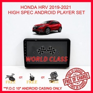 HONDA HRV 2019-2021 H/SPEC FOR 2 CAMERA ANDROID 10" IPS PLAYER 2.5D FULL HD SCREEN WITH ( F.O.C ANDR