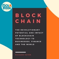 Blockchain : The Revolutionary Potential and Impact of Blockchain Technology to businesses, by Richa