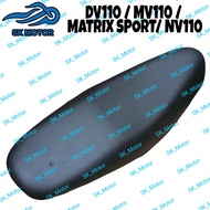 Demak DV 110 / MV 110 / MATRIX SPORT Z Seat / Tempat Duduk / Kusyen Cushion Cusion Kusion