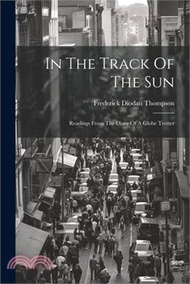 103670.In The Track Of The Sun: Readings From The Diary Of A Globe Trotter
