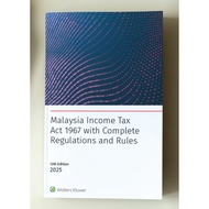 Malaysia Income Tax Act 1967 with Complete Regulations & Rules 13th Edition | 2025