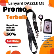 Id card strap dazzle me / Lanyard idcard dazzle me/ Strap dazzleme printing