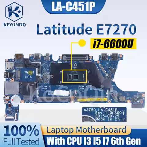 For Dell Latitude E7270 7270 Notebook Mainboard LA-C451P 0T0V7J 0H7Y7K 00DTF3 I3-6100U I5-6300U I7-6