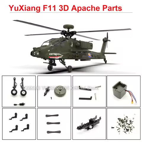 YXZNRC YUXIANG F11 AH-64 Apache 3D RC Helicopter Parts Fuselage Main Blade Grip Horizontal Tail Roto
