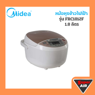 MIDEA หม้อหุงข้าวดิจิทัล LED 1L และ 1.8L FRC1012F & FRC1812F