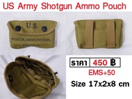 กระเป๋าใส่กระสุน ลูกซอง US Army Shotgun Ammo Pouch ร้าน BKK Militaria