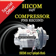 HICOM 24V PNS RECOND COMPRESSOR/ KOMPRESOR (CAR AIRCOND SYSTEM)