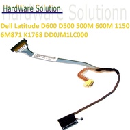 Dell Latitude D600 D500 500M 600M 1150 06M871 6M871 0K1768 K1768 DD0JM1LC000 LCD Screen Cable