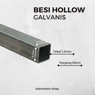 besi hollow galvanis 15x15 mm tebal 1,2 mm panjang 50 cm