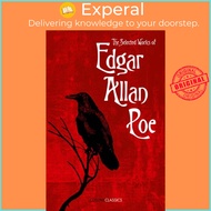 The Selected Works of Edgar Allan Poe by Edgar Allan Poe (UK edition, paperback)
