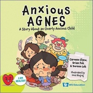 [100% Original Books] - Anxious Agnes: A Story About An Overly Anxious Child by Uma Bhojraj (US edit