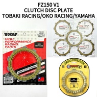 FZ150 V1 CLUTCH DISC PLATE TOBAKI RACING OKO RACING YAMAHA FZ150 V1 OLD