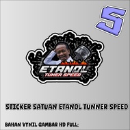 ETANOL TUNNER SPEED SINGLE STICKER, GLOSSY DOFF LAMINATED VYNIL MATERIAL, HD QUALITY