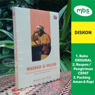 Wahdah AL-Wujud - The Concept of Jujud Unity Between Servants and God According to Hamzah Fansuri