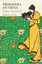 Primavera en Viena Petra Hartlieb
