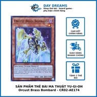 Yugioh Card Orcust Brass Bombard - CR02-AE174 - Common