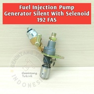 Fuel Injection Pump 192FAS Genset 5000 Watt - 8000 Watt 192FAS Solar Pump/ 5000 Watt - 8000 Watt Gen
