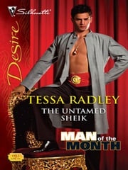 The Untamed Sheik Tessa Radley