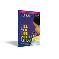 Fill your Life with Miracles by Bo Sanchez - Feast Books Official - Inspirational