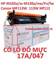 Hộp mưc 047/17A Mực in Canon LBP 113w 112  MF113w 112w -CÓ LỔ ĐỔ MỰC- HP LaserJet Pro MFP M130fn HP 