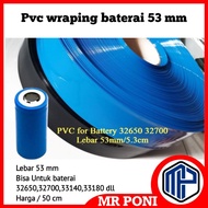 50cm PVC battery Wrap battery 53mm 5.3cm Lifepo4 32650 32700 OD 32mm