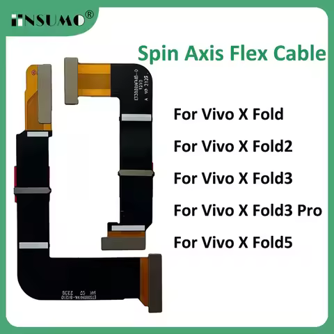 Spin Axis Flex Cable For Vivo X Fold Fold2 Fold3 Fold3 Pro Fold5 LCD Mainboard Connector Spin Axis F