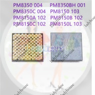 5Pcs/Lot PM8350 004 PM8350BH 001 PM8350C 004 PM8150 103 PM8150A 102 PM8150B 102 PM8150C 102 PM8150L 