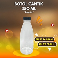 botol cantik 350 ml (tebal) / botol plastik 350ml