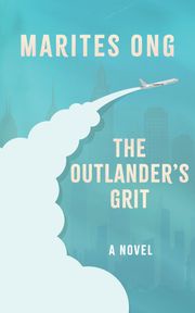 The Outlander's Grit Marites Ong