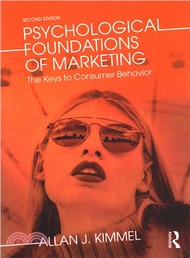 Psychological Foundations of Marketing ─ The Keys to Consumer Behavior