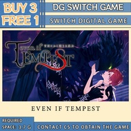 even if TEMPEST Nintendo Switch Digital Game （BUY 3 FREE 1)