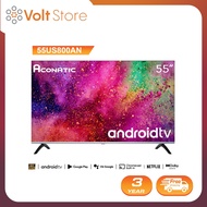 ·Aconatic LED Android TV 11.0 4K UHD แอลอีดี แอนดรอย ทีวี ขนาด 55 นิ้ว รุ่น 55US800AN เวอร์ชั่นใหม่