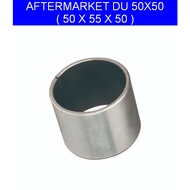 DU Bush - 50x50 Sleeve Bearing ( 50 x 55 x 50 ) 50x55x50
