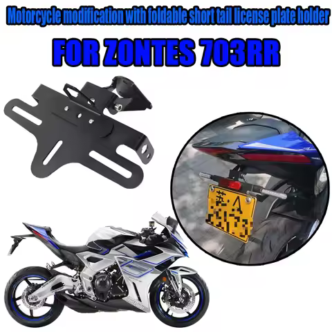 For ZONTES 703RR 703-RR 703 Motorcycle Modification Foldable License Plate Holder Short Tail Combat 