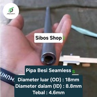 Pipa Besi Seamless OD 18mm ID 8.8mm Tebal 4.6mm Panjang 20cm sampai 100cm