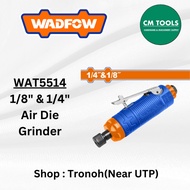 WADFOW WAT5514 1/8" & 1/4" Changeable Air Die Grinder / Die Grinder / Air Grinder