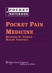 Pocket Pain Medicine Richard D. Urman