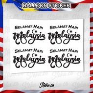 [ 4in1 / 2in1 / A4 ] Selamat Hari Malaysia / Stiker Belon / Balloon Sticker [ Code: HM001]