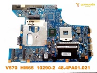 10290-2 สำหรับเมนบอร์ดแล็ปท็อป Lenovo B570 B570E Z570 V570 HM65 48.4PA01.021 ทดสอบแล้วดี