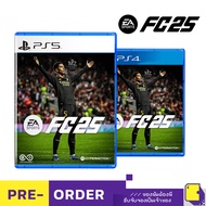 Pre-Order | PlayStation™ PS4 / PS5 EA SPORTS FC 25 (วางจำหน่าย 2024-09-27) (By ClaSsIC GaME)