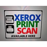 Signage XEROX PRINT SCAN Available Here! Laminated A4 size