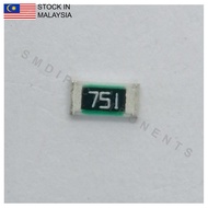 10PCS Taiwan-Grade 750R ±5%, 1206 SMD Resistor (751)