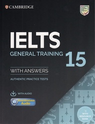 CAMBRIDGE IELTS 15 : GENERAL TRAINING (STUDENTS BOOK WITH ANSWERS / AUDIO / RESOURCE BANK) BY DKTODA