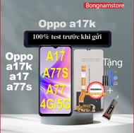Màn Hình Thay Thế A17S / A17K / A77 / A77S / A57 4G / A57S / A57E / A58 5G / A78 5G / K10 5G - Tặng
