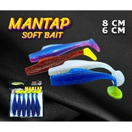 SAWA-D MANTAP SOFT BAIT / 6CM 8CM Soft Plastic / Super Soft