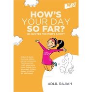 Buku Parenting : How's Your Day So Far? - 123 Quotes For Mom's Sanity ( Adlil Rajiah )
