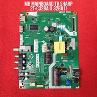 MB MAINBOARD MOTHERBOARD TV LED SHARP  2T-C32BA1I 2T C32BA1I 32BA1i 32BA11