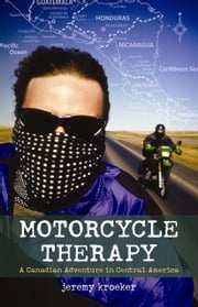Motorcycle Therapy Jeremy Kroeker